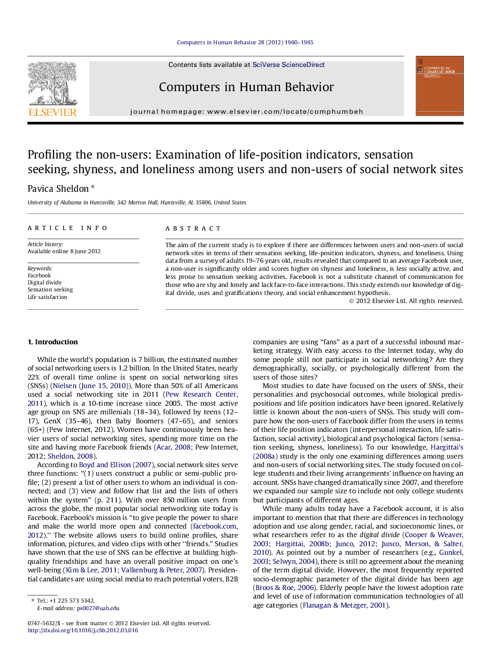 Profiling the non-users: Examination of life-position indicators, sensation seeking, shyness, and loneliness among users and non-users of social network sites