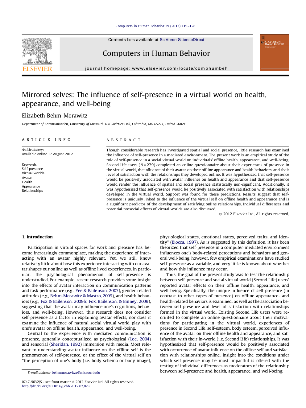 Mirrored selves: The influence of self-presence in a virtual world on health, appearance, and well-being