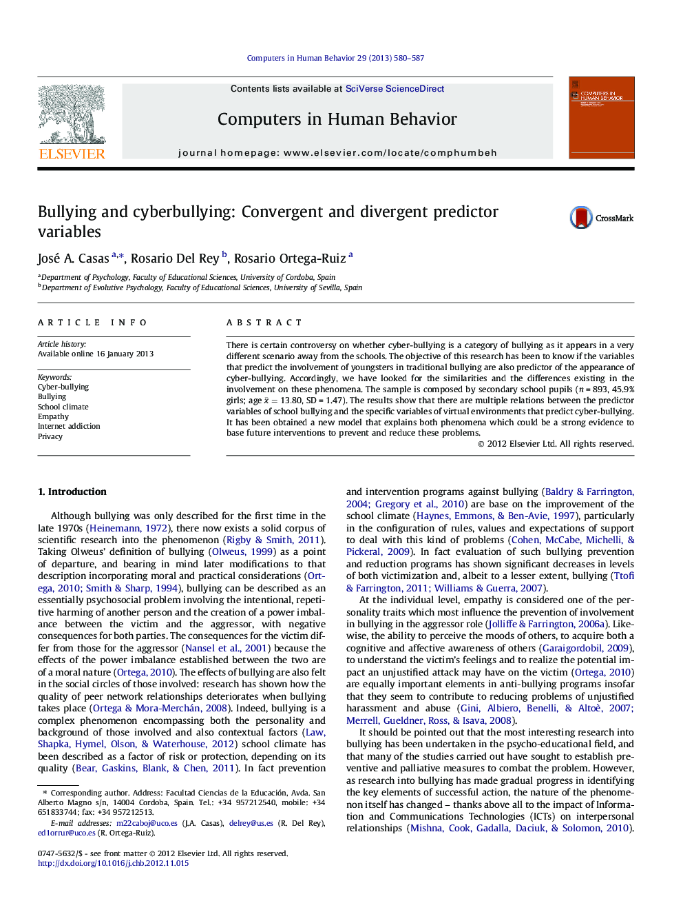 Bullying and cyberbullying: Convergent and divergent predictor variables