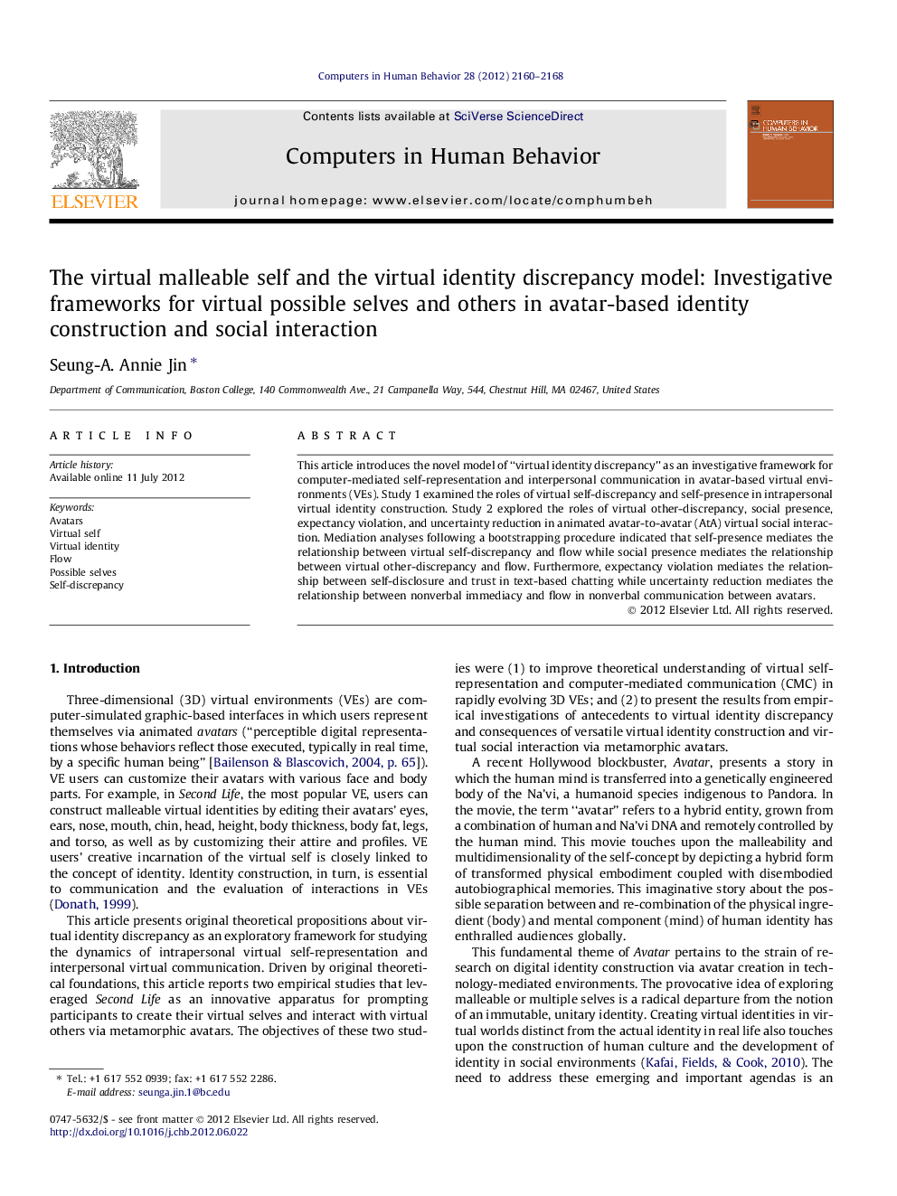 The virtual malleable self and the virtual identity discrepancy model: Investigative frameworks for virtual possible selves and others in avatar-based identity construction and social interaction