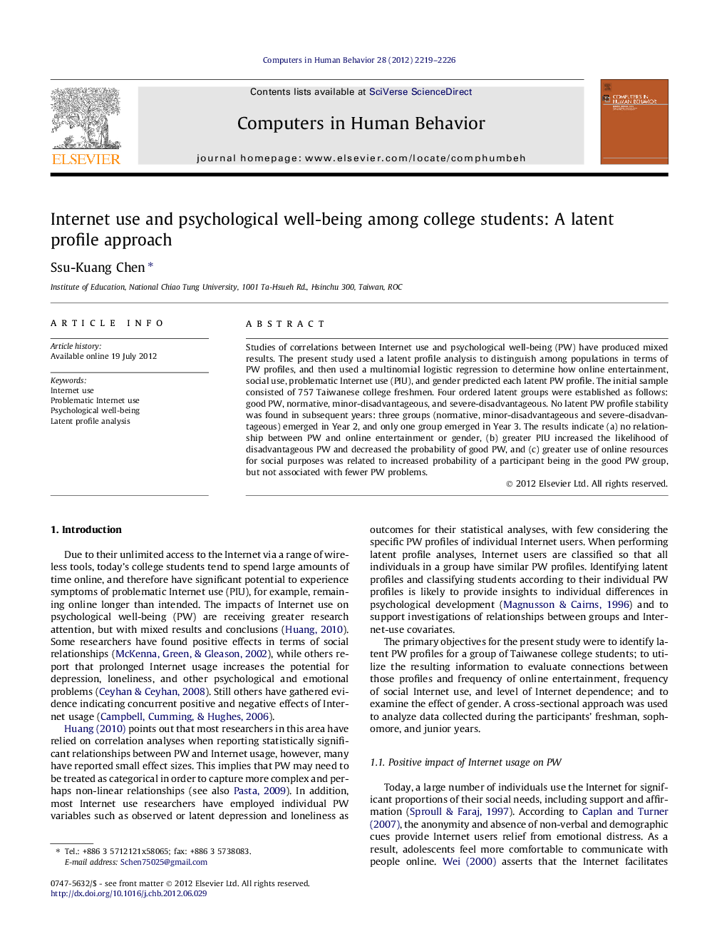 Internet use and psychological well-being among college students: A latent profile approach