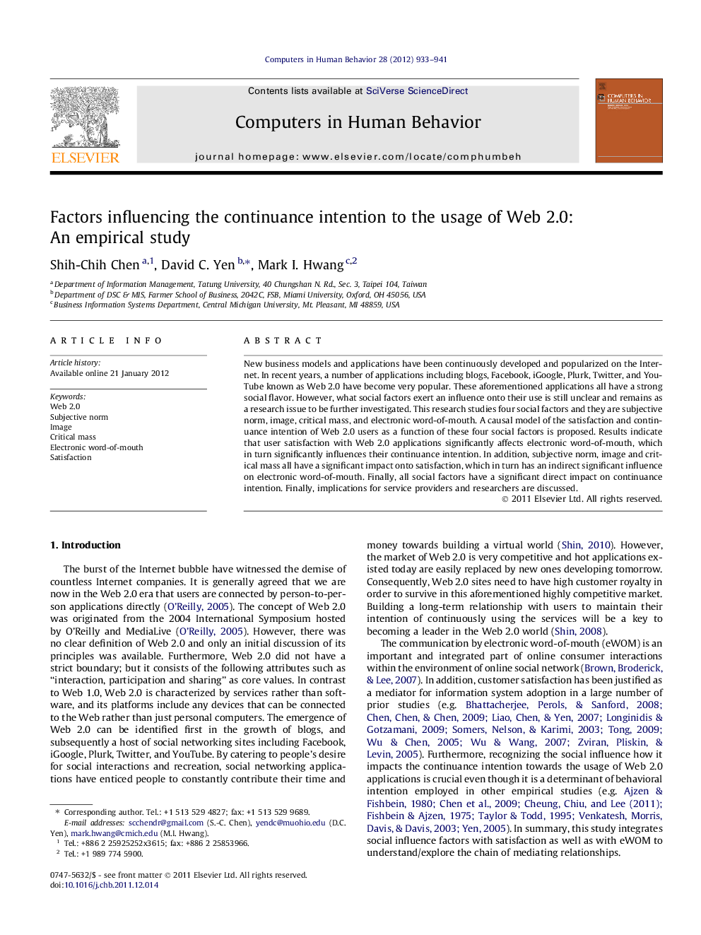 Factors influencing the continuance intention to the usage of Web 2.0: An empirical study