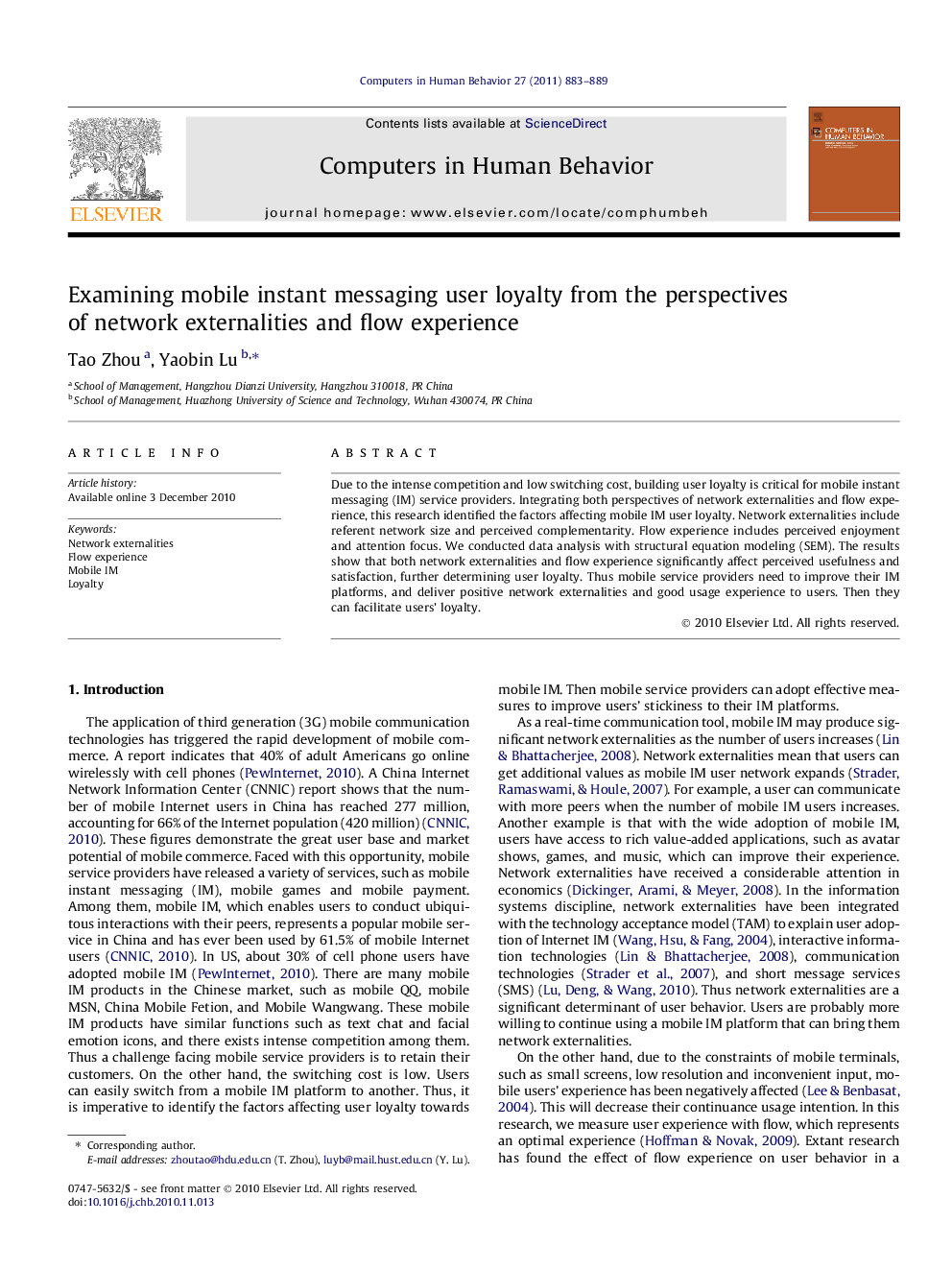 Examining mobile instant messaging user loyalty from the perspectives of network externalities and flow experience