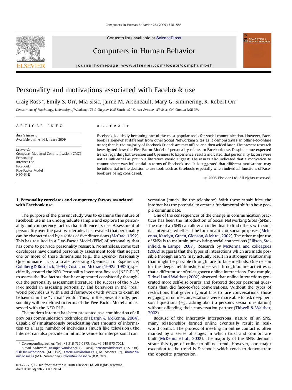 Personality and motivations associated with Facebook use