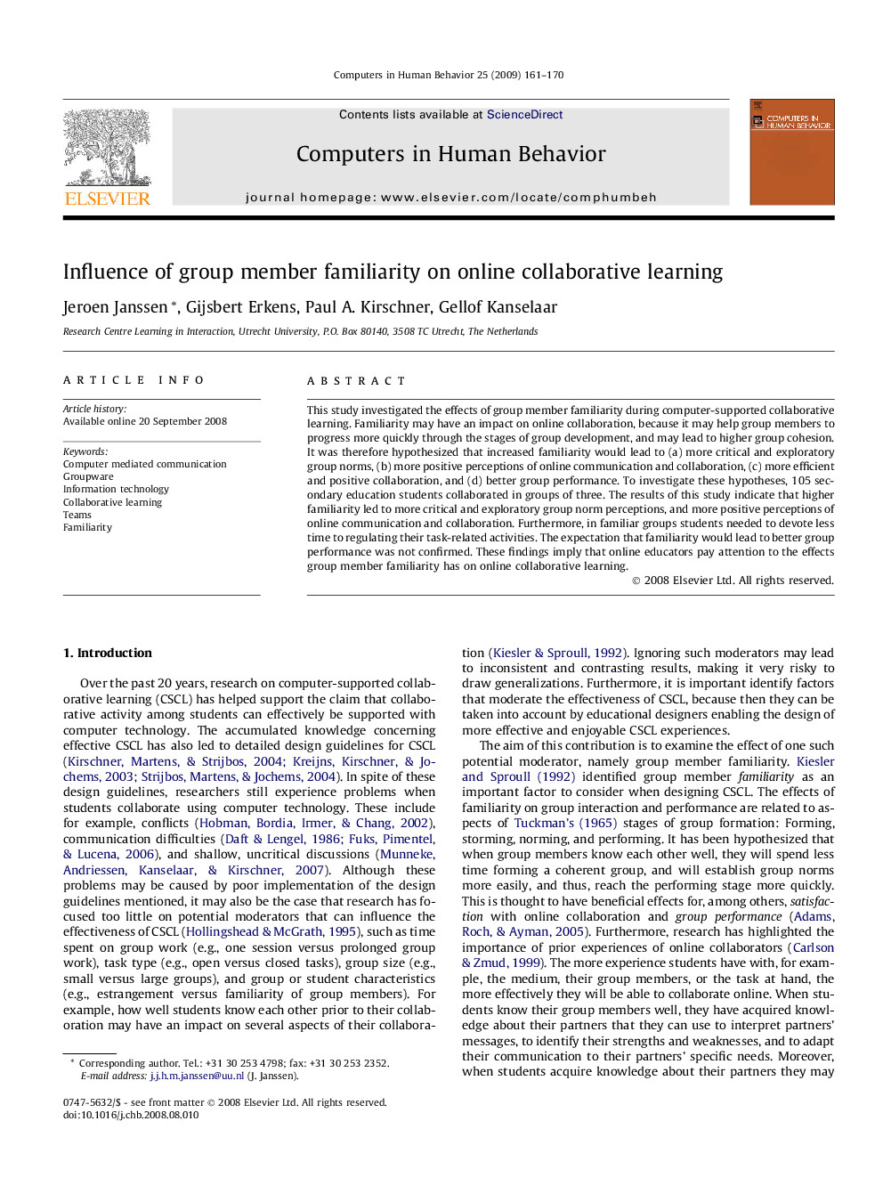 Influence of group member familiarity on online collaborative learning