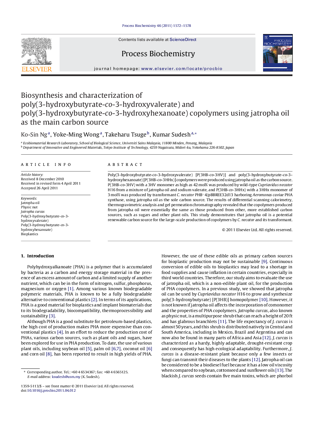 Biosynthesis and characterization of poly(3-hydroxybutyrate-co-3-hydroxyvalerate) and poly(3-hydroxybutyrate-co-3-hydroxyhexanoate) copolymers using jatropha oil as the main carbon source