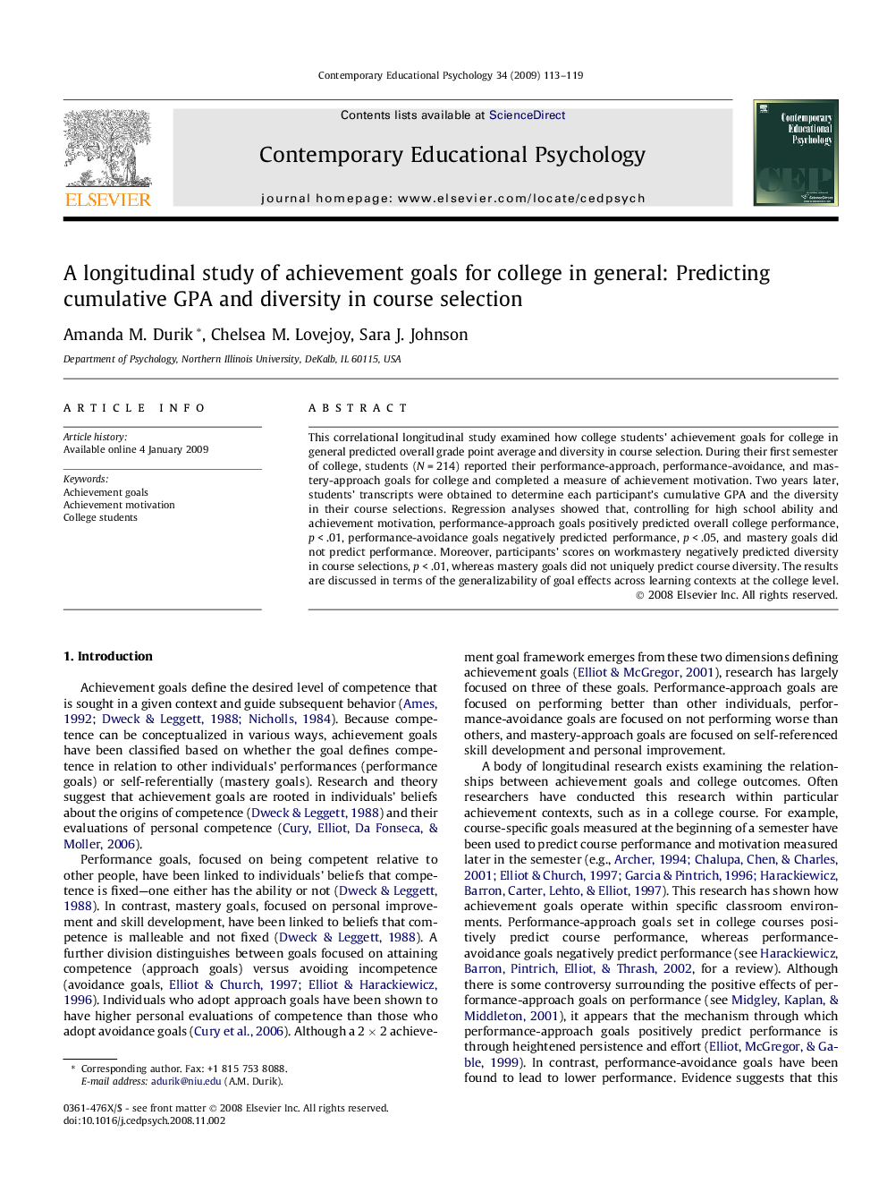 A longitudinal study of achievement goals for college in general: Predicting cumulative GPA and diversity in course selection