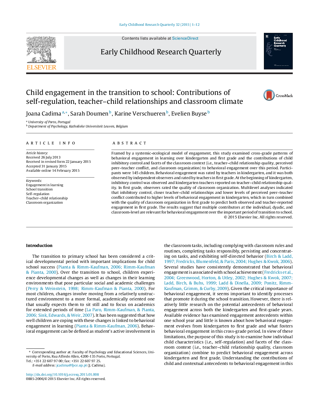 Child engagement in the transition to school: Contributions of self-regulation, teacher–child relationships and classroom climate