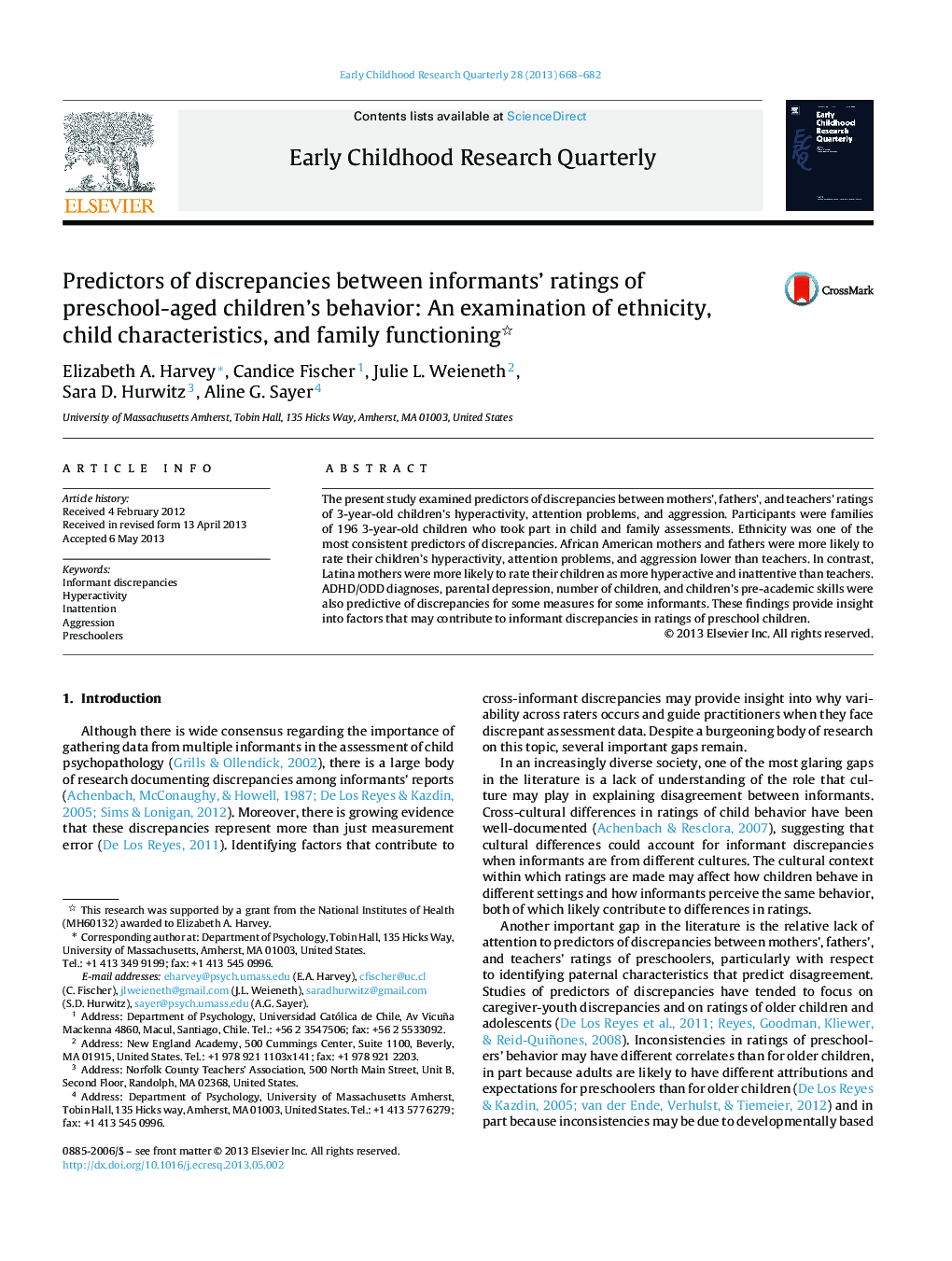 Predictors of discrepancies between informants’ ratings of preschool-aged children's behavior: An examination of ethnicity, child characteristics, and family functioning 