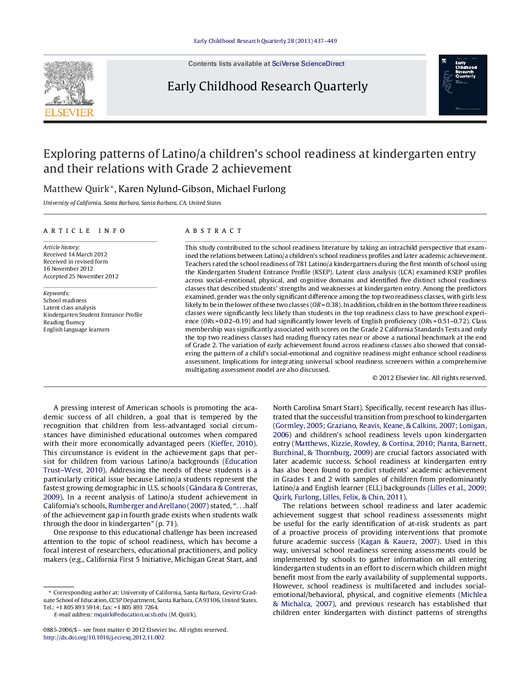 Exploring patterns of Latino/a children's school readiness at kindergarten entry and their relations with Grade 2 achievement