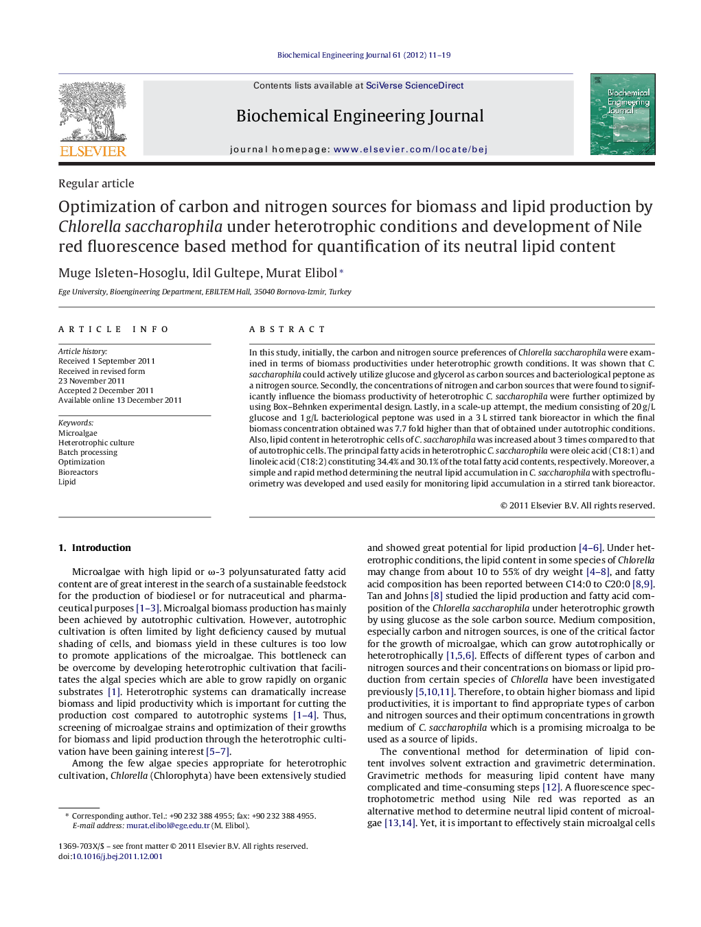 Optimization of carbon and nitrogen sources for biomass and lipid production by Chlorella saccharophila under heterotrophic conditions and development of Nile red fluorescence based method for quantification of its neutral lipid content