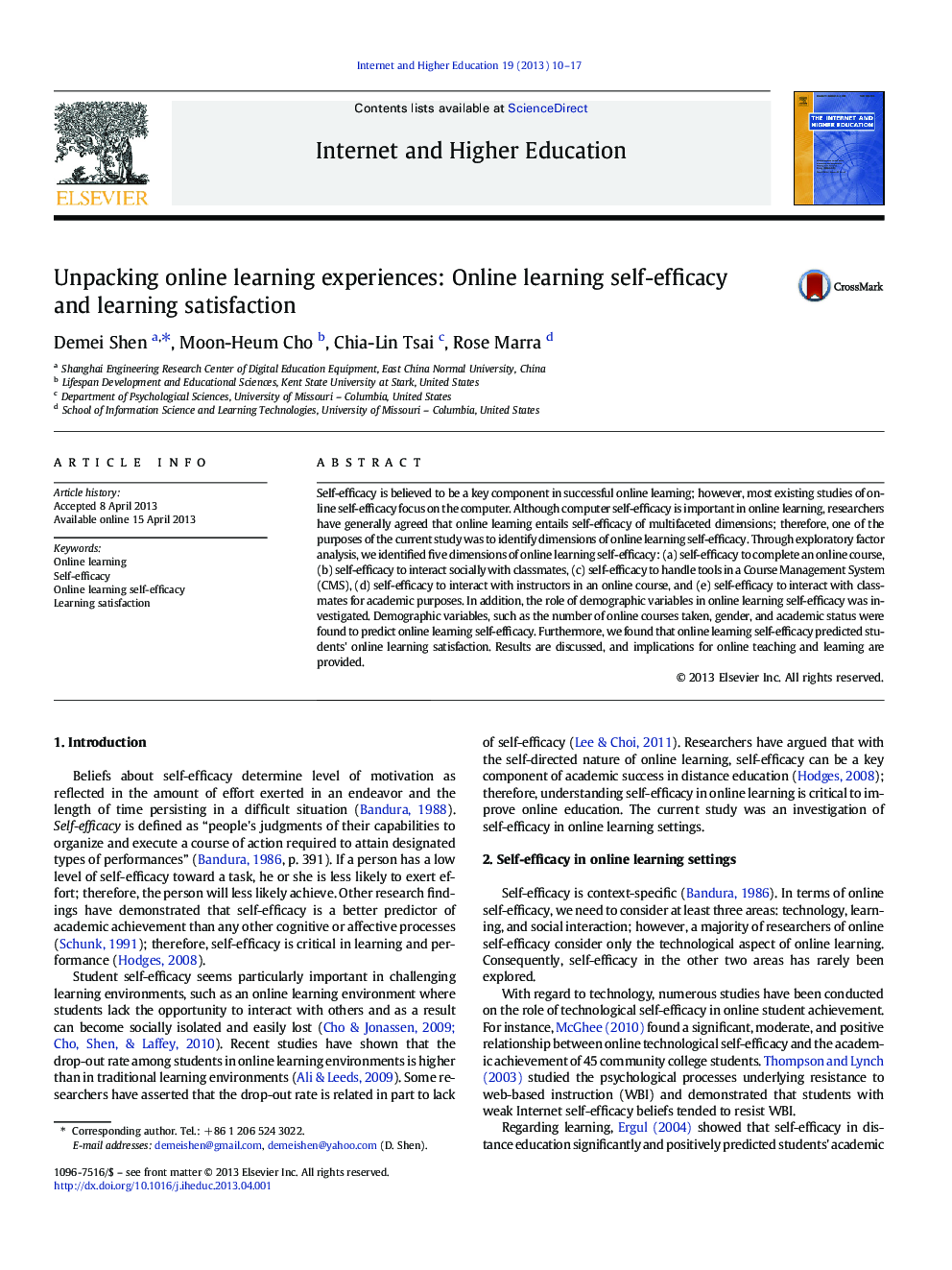 Unpacking online learning experiences: Online learning self-efficacy and learning satisfaction