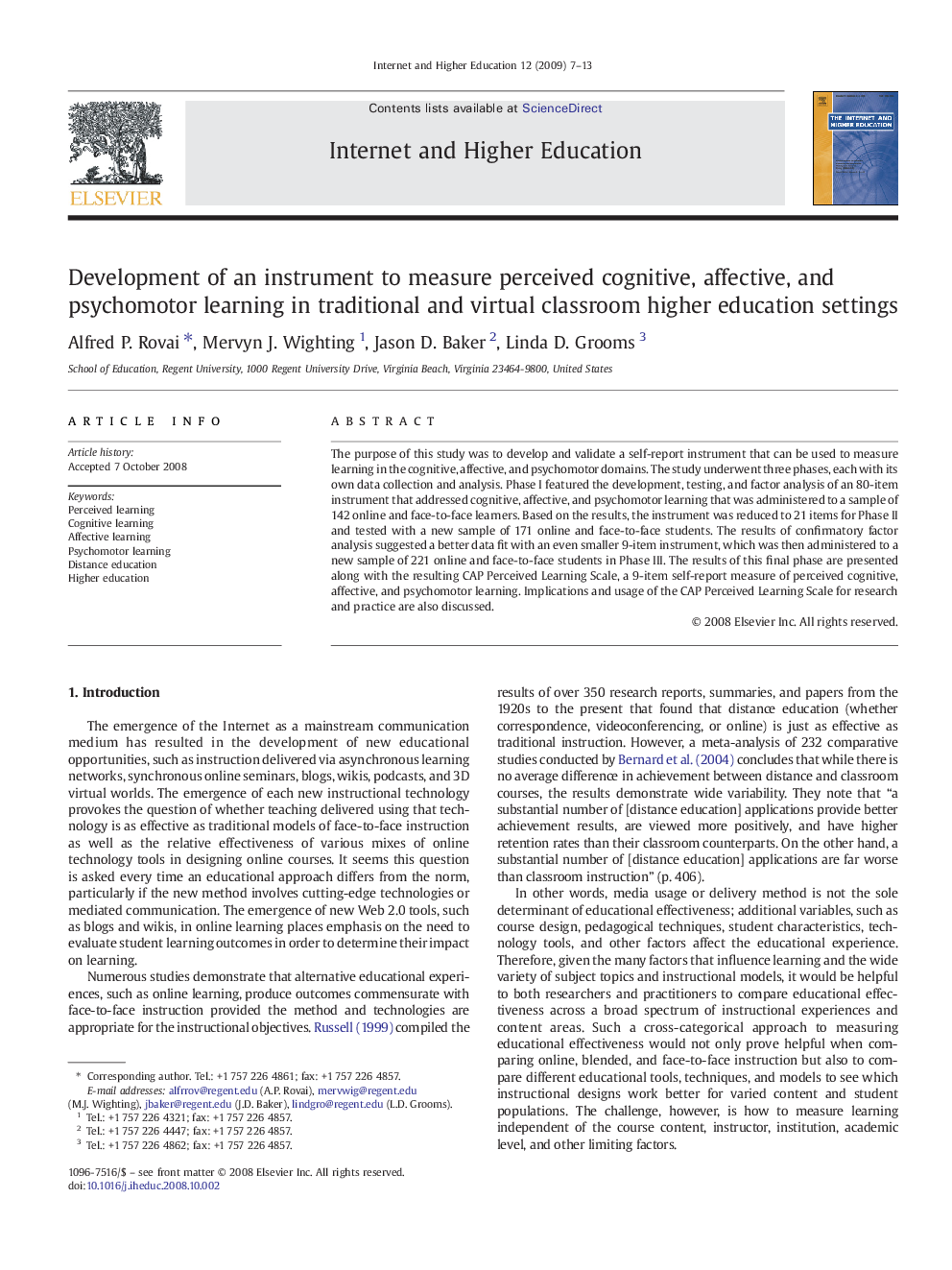 Development of an instrument to measure perceived cognitive, affective, and psychomotor learning in traditional and virtual classroom higher education settings