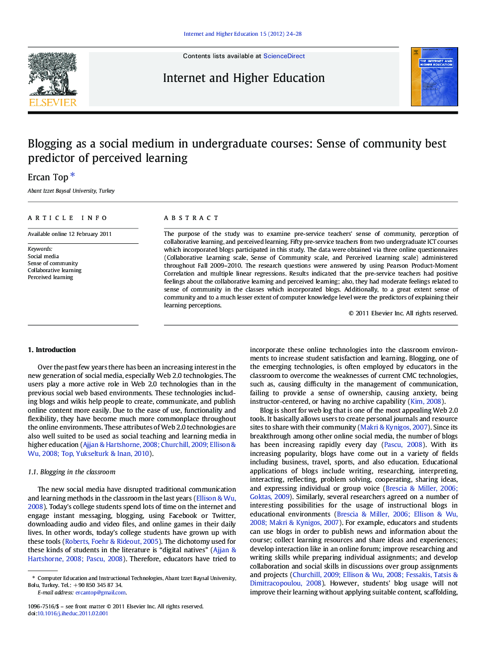 Blogging as a social medium in undergraduate courses: Sense of community best predictor of perceived learning