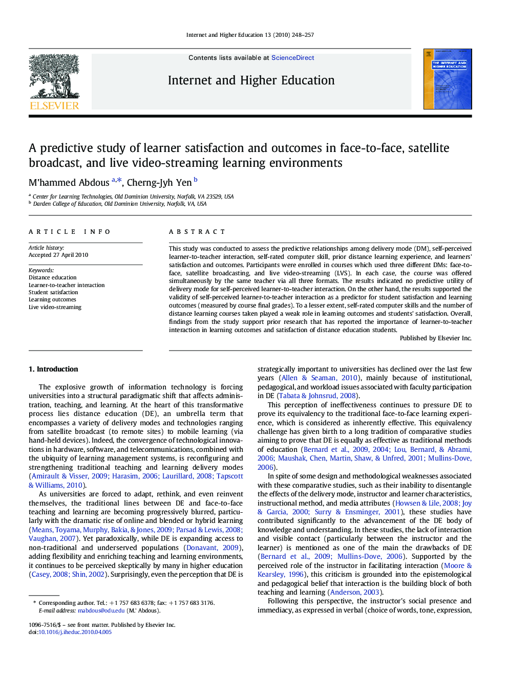 A predictive study of learner satisfaction and outcomes in face-to-face, satellite broadcast, and live video-streaming learning environments