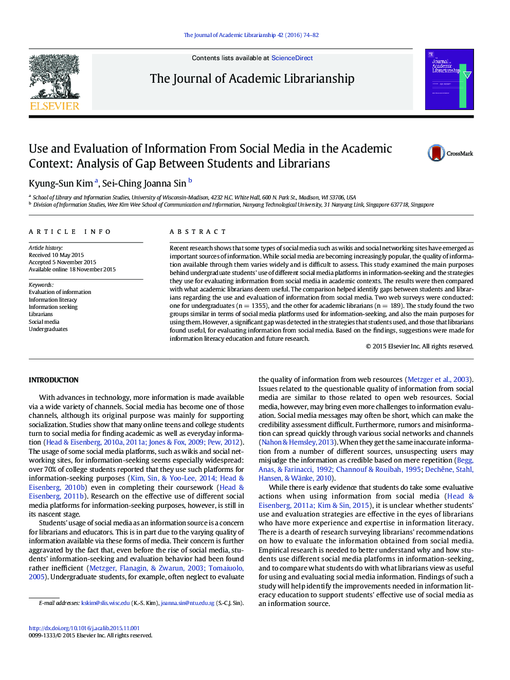 Use and Evaluation of Information From Social Media in the Academic Context: Analysis of Gap Between Students and Librarians