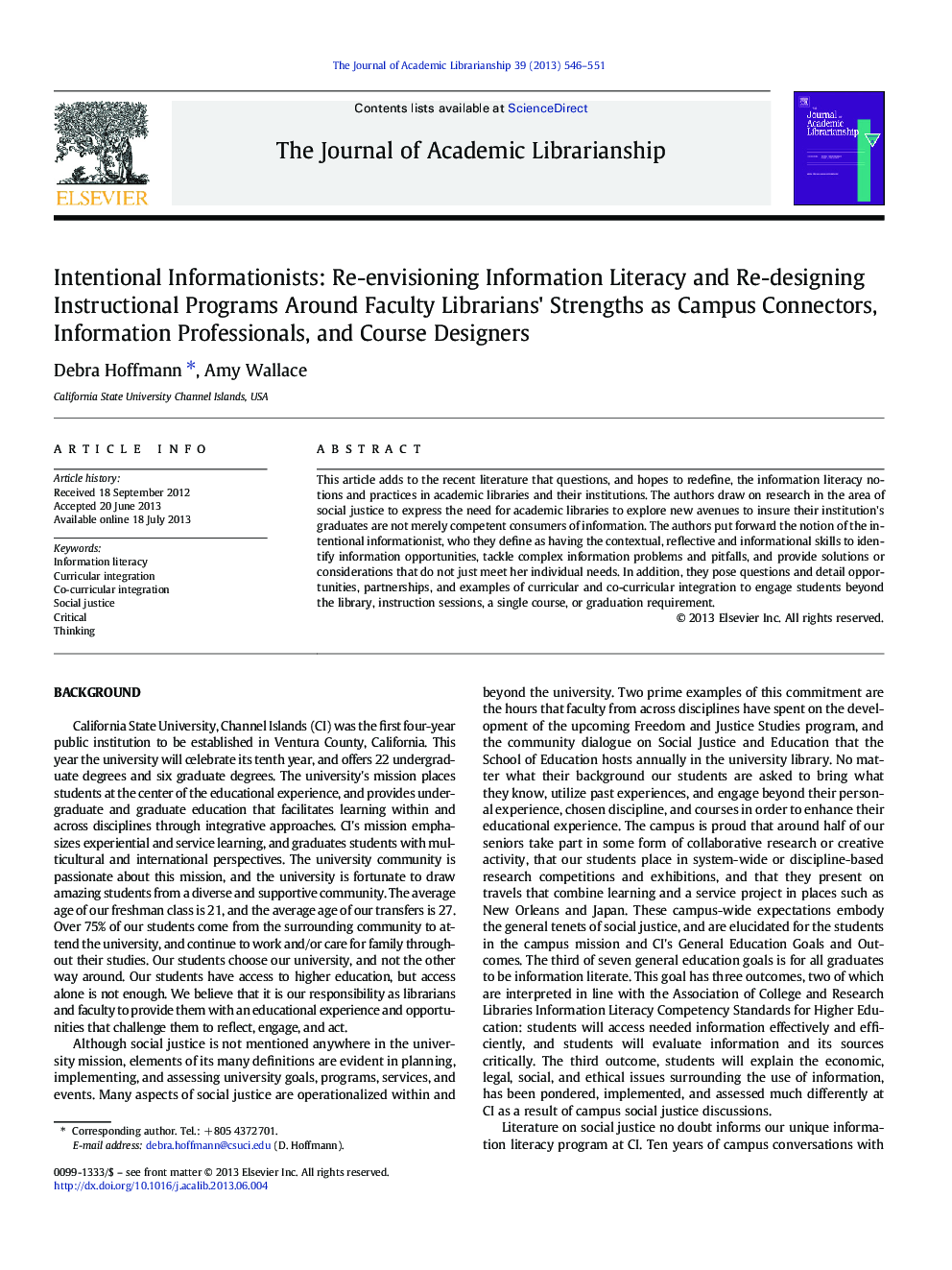 Intentional Informationists: Re-envisioning Information Literacy and Re-designing Instructional Programs Around Faculty Librarians' Strengths as Campus Connectors, Information Professionals, and Course Designers