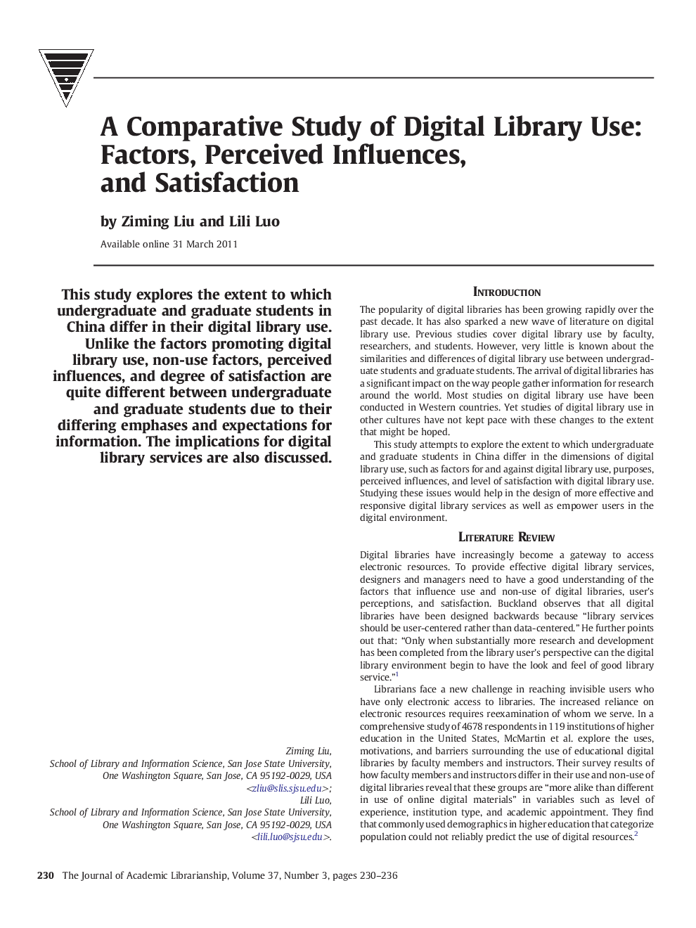 A Comparative Study of Digital Library Use: Factors, Perceived Influences, and Satisfaction