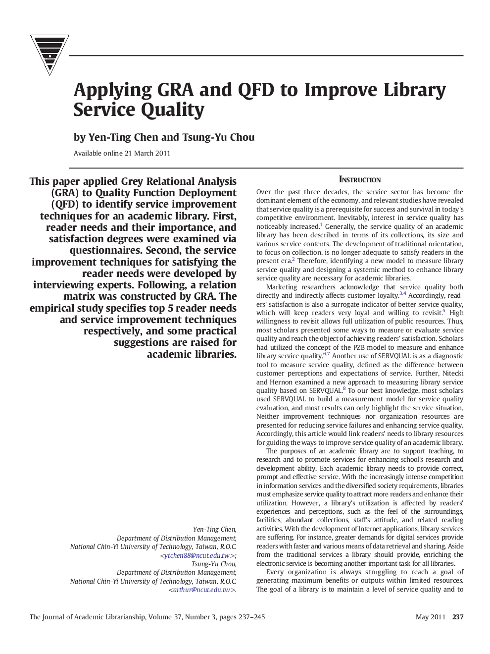 Applying GRA and QFD to Improve Library Service Quality