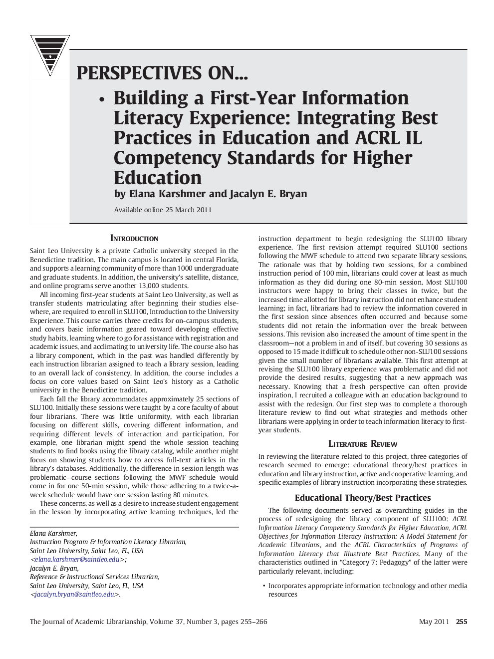 Building a First-Year Information Literacy Experience: Integrating Best Practices in Education and ACRL IL Competency Standards for Higher Education