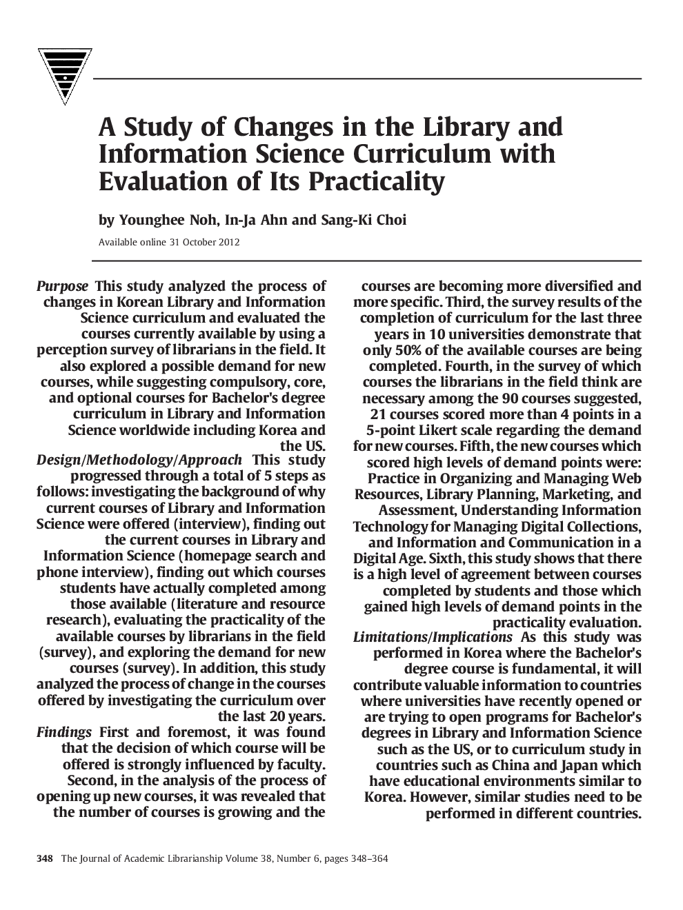 A Study of Changes in the Library and Information Science Curriculum with Evaluation of Its Practicality