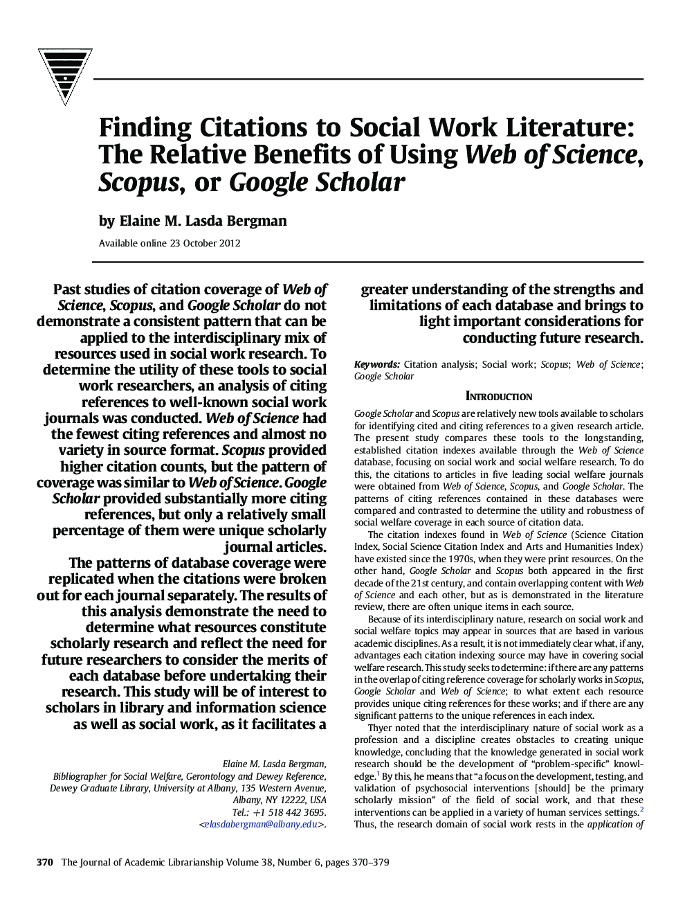 Finding Citations to Social Work Literature: The Relative Benefits of Using Web of Science, Scopus, or Google Scholar