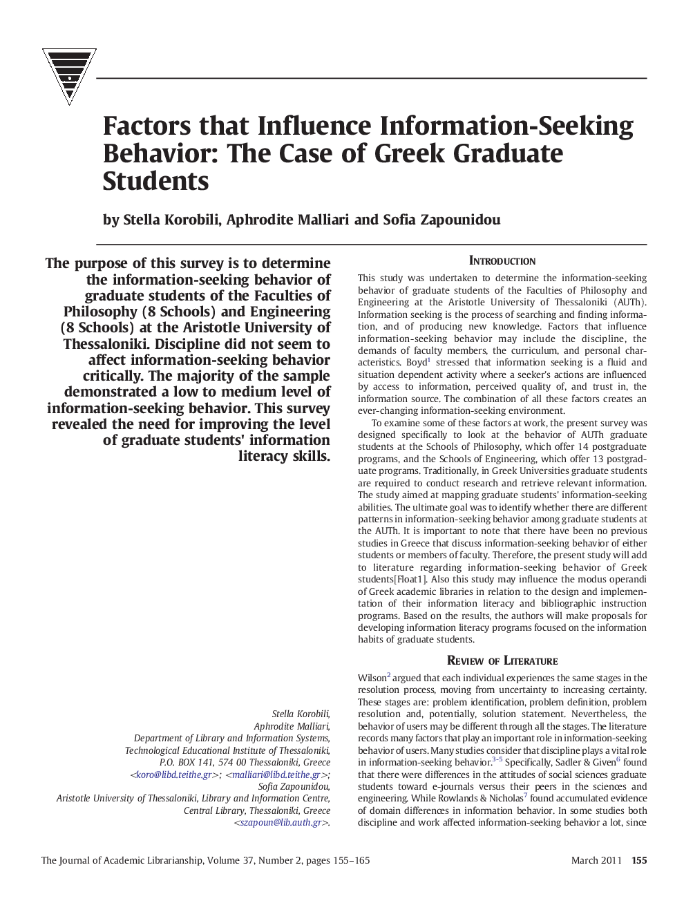 Factors that Influence Information-Seeking Behavior: The Case of Greek Graduate Students