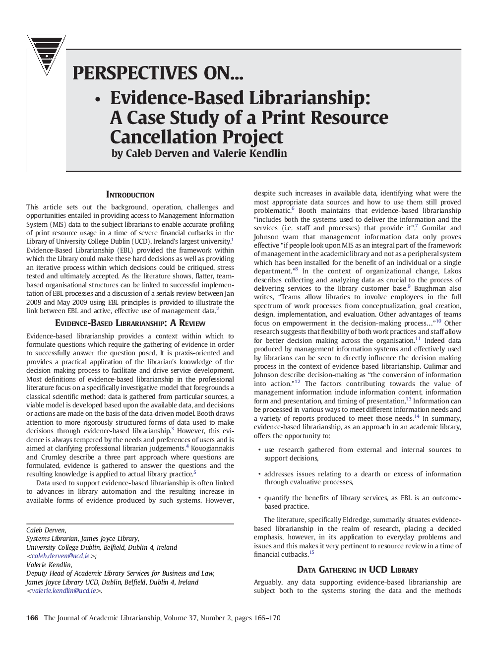 Evidence-Based Librarianship: A Case Study of a Print Resource Cancellation Project