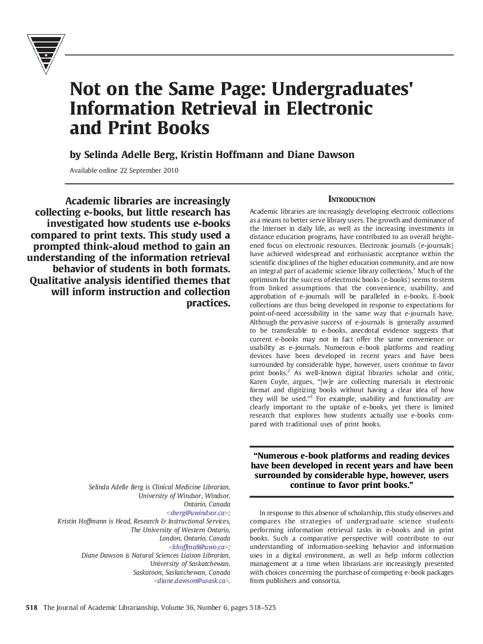 Not on the Same Page: Undergraduates' Information Retrieval in Electronic and Print Books