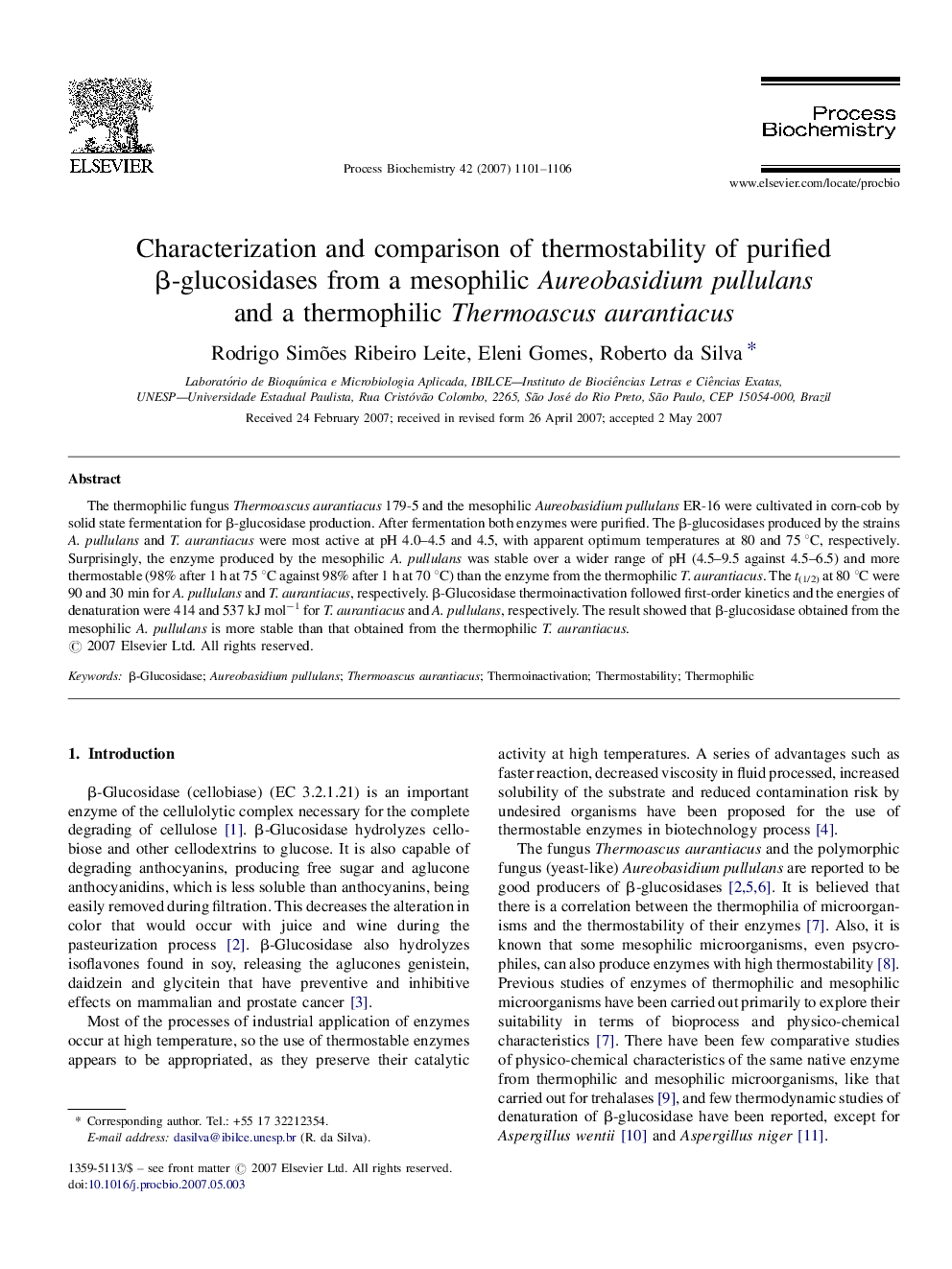 Characterization and comparison of thermostability of purified β-glucosidases from a mesophilic Aureobasidium pullulans and a thermophilic Thermoascus aurantiacus