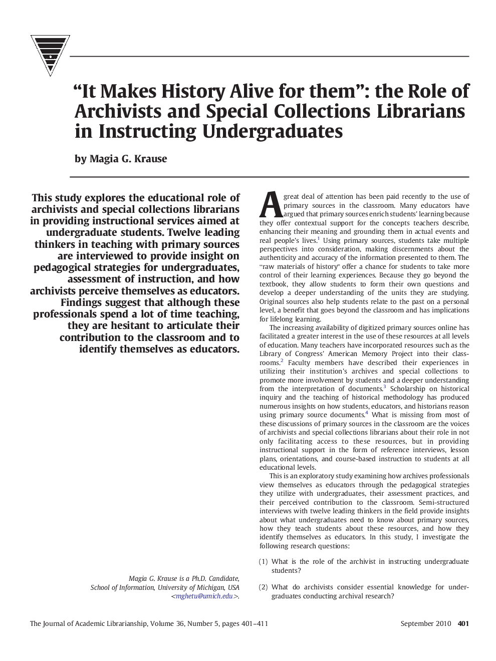 “It Makes History Alive for them”: the Role of Archivists and Special Collections Librarians in Instructing Undergraduates