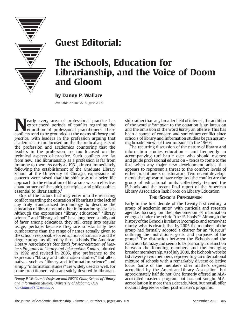 The iSchools, Education for Librarianship, and the Voice of Doom and Gloom