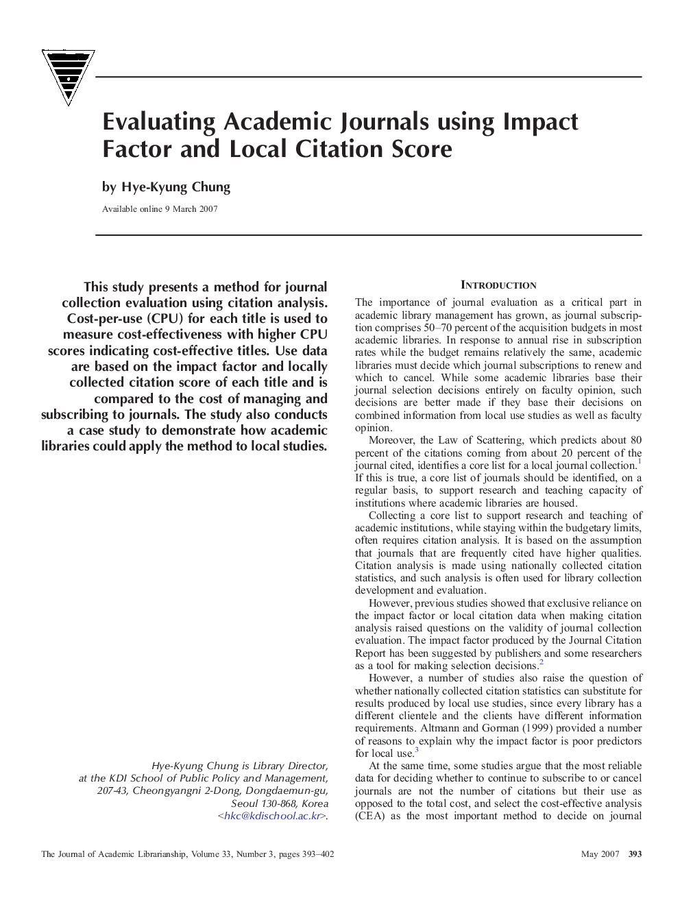 Evaluating Academic Journals using Impact Factor and Local Citation Score