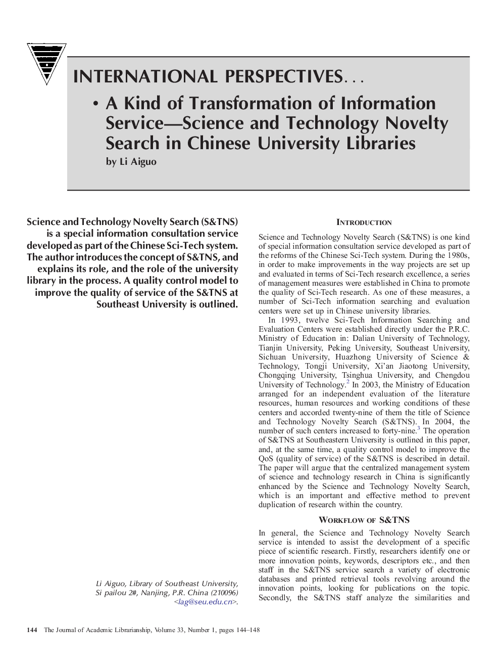 A Kind of Transformation of Information Service—Science and Technology Novelty Search in Chinese University Libraries