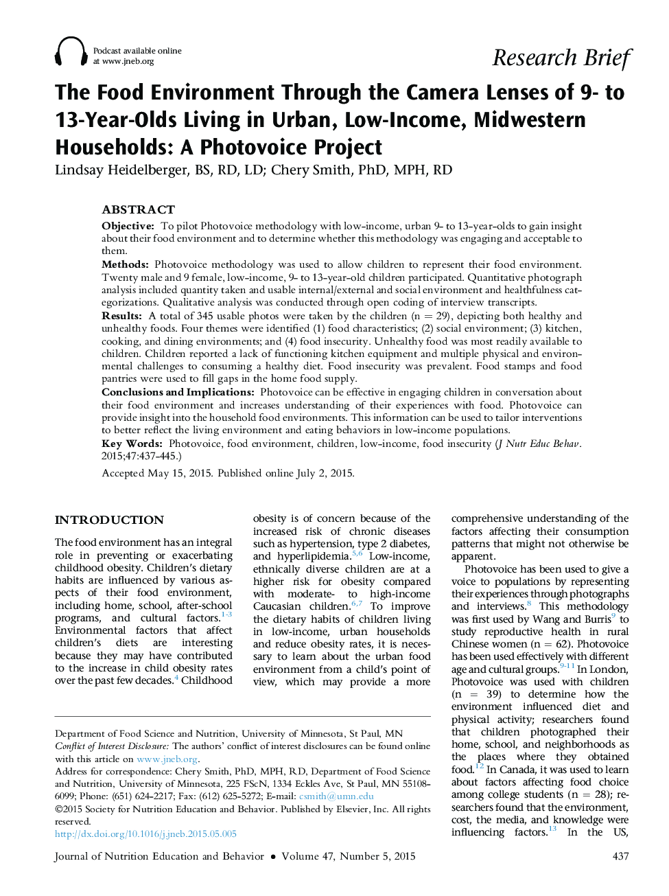 The Food Environment Through the Camera Lenses of 9- to 13-Year-Olds Living in Urban, Low-Income, Midwestern Households: A Photovoice Project