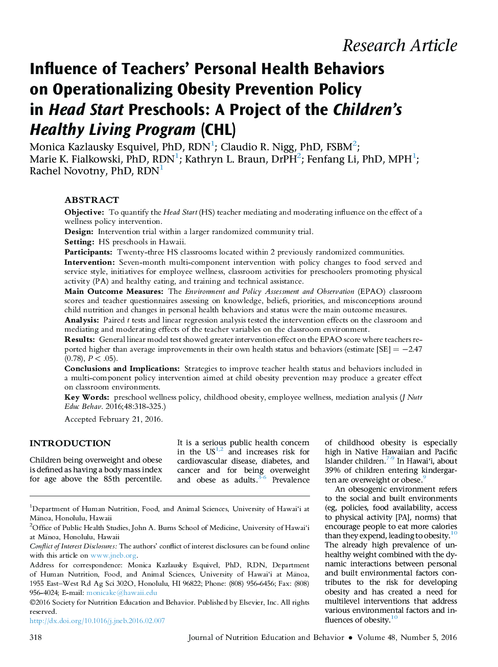 Influence of Teachers' Personal Health Behaviors onÂ Operationalizing Obesity Prevention Policy in Head Start Preschools: A Project of the Children's Healthy Living Program (CHL)