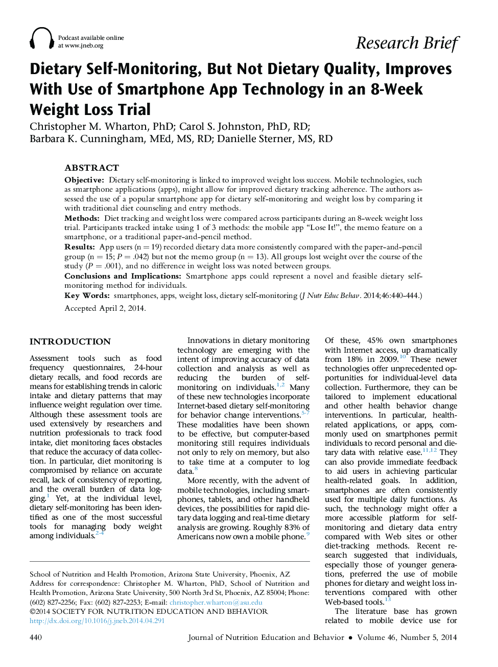 Dietary Self-Monitoring, But Not Dietary Quality, Improves With Use of Smartphone App Technology in an 8-Week Weight Loss Trial