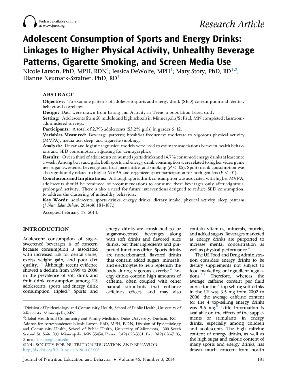 Adolescent Consumption of Sports and Energy Drinks: Linkages to Higher Physical Activity, Unhealthy Beverage Patterns, Cigarette Smoking, and Screen Media Use