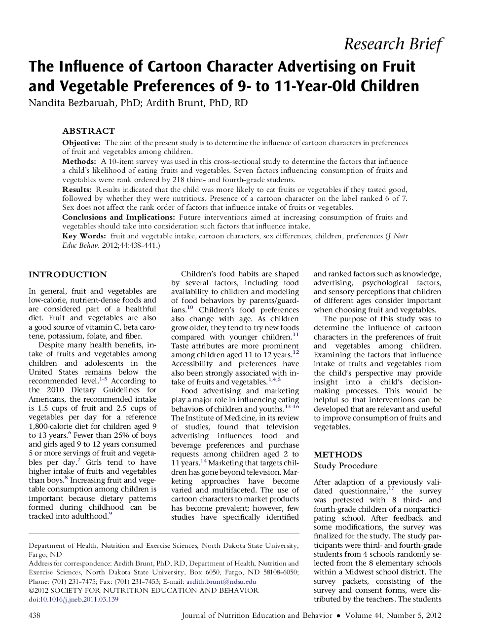 The Influence of Cartoon Character Advertising on Fruit and Vegetable Preferences of 9- to 11-Year-Old Children