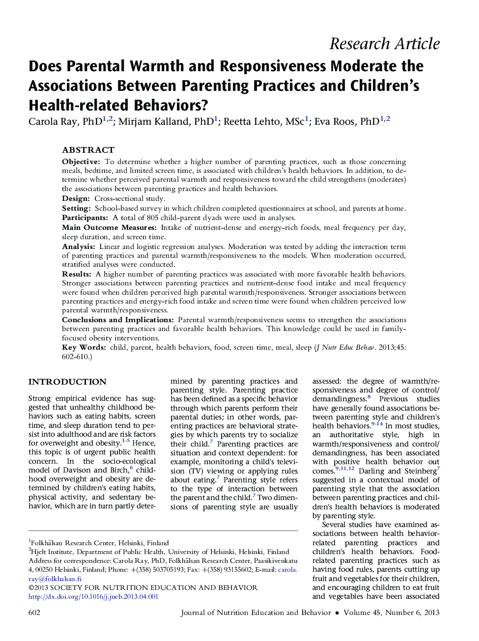 Does Parental Warmth and Responsiveness Moderate the Associations Between Parenting Practices and Children's Health-related Behaviors?