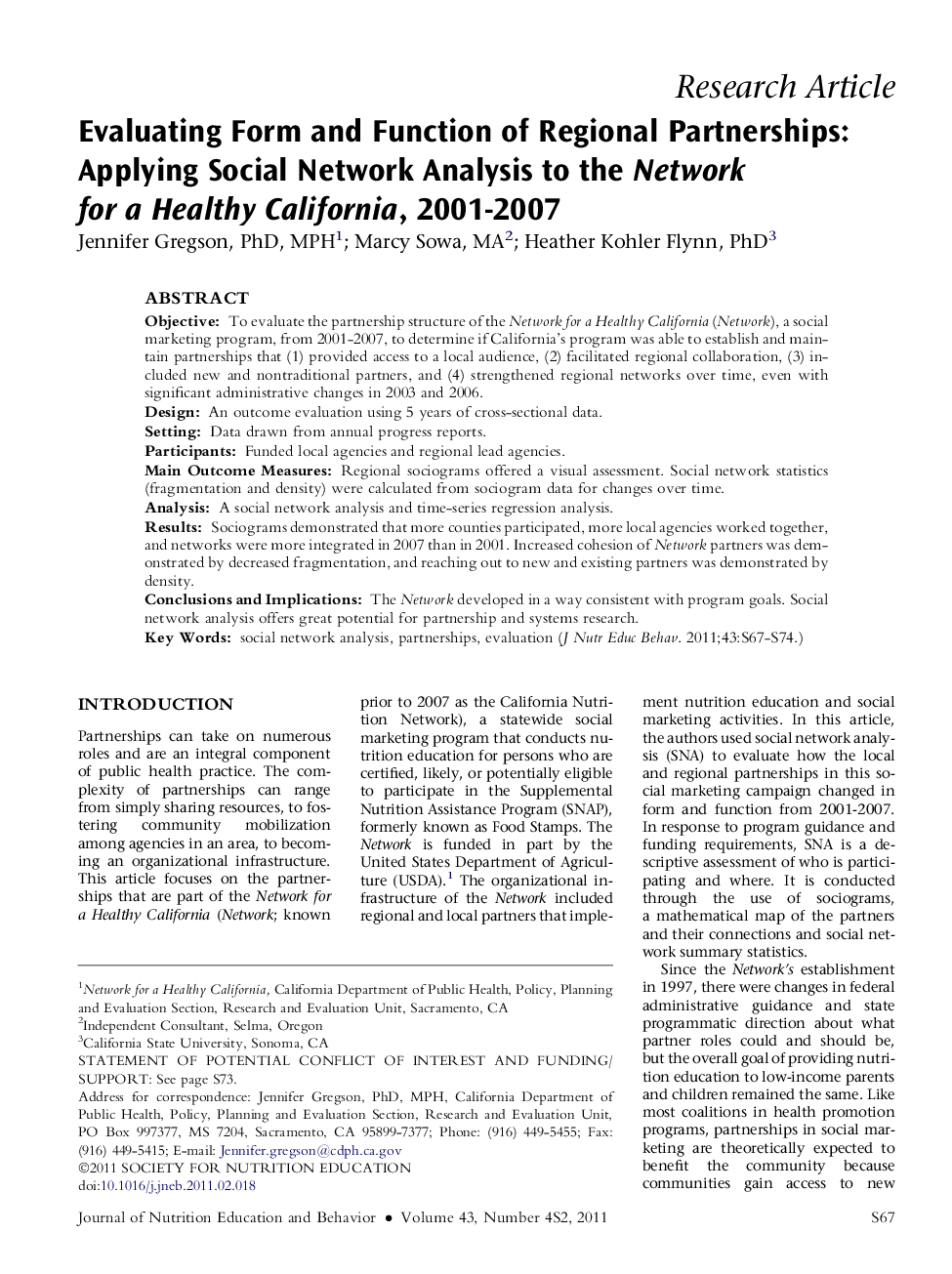 Evaluating Form and Function of Regional Partnerships: Applying Social Network Analysis to the Network for a Healthy California, 2001-2007 