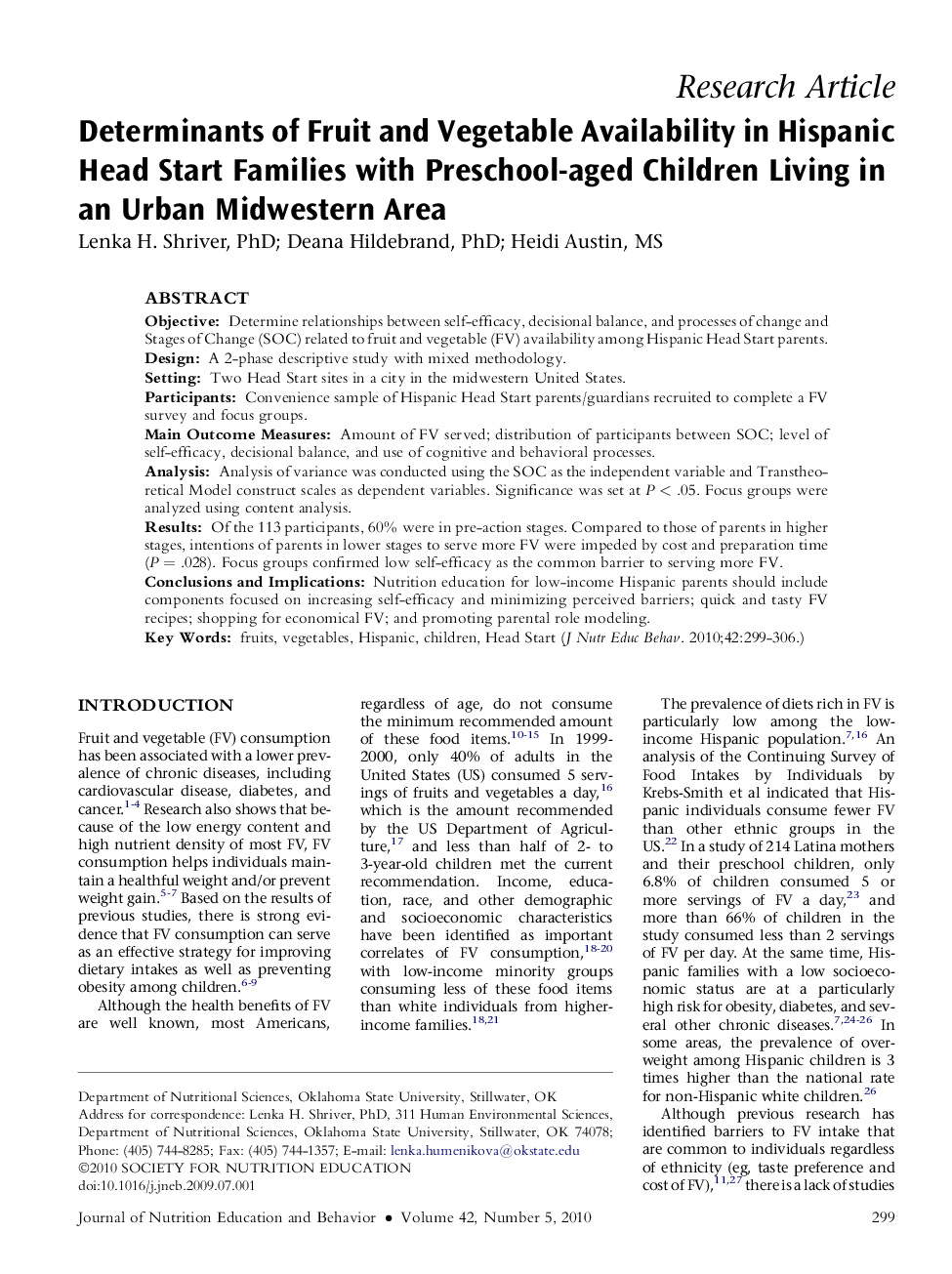 Determinants of Fruit and Vegetable Availability in Hispanic Head Start Families with Preschool-aged Children Living in an Urban Midwestern Area