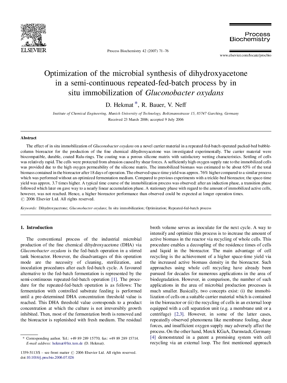 Optimization of the microbial synthesis of dihydroxyacetone in a semi-continuous repeated-fed-batch process by in situ immobilization of Gluconobacter oxydans