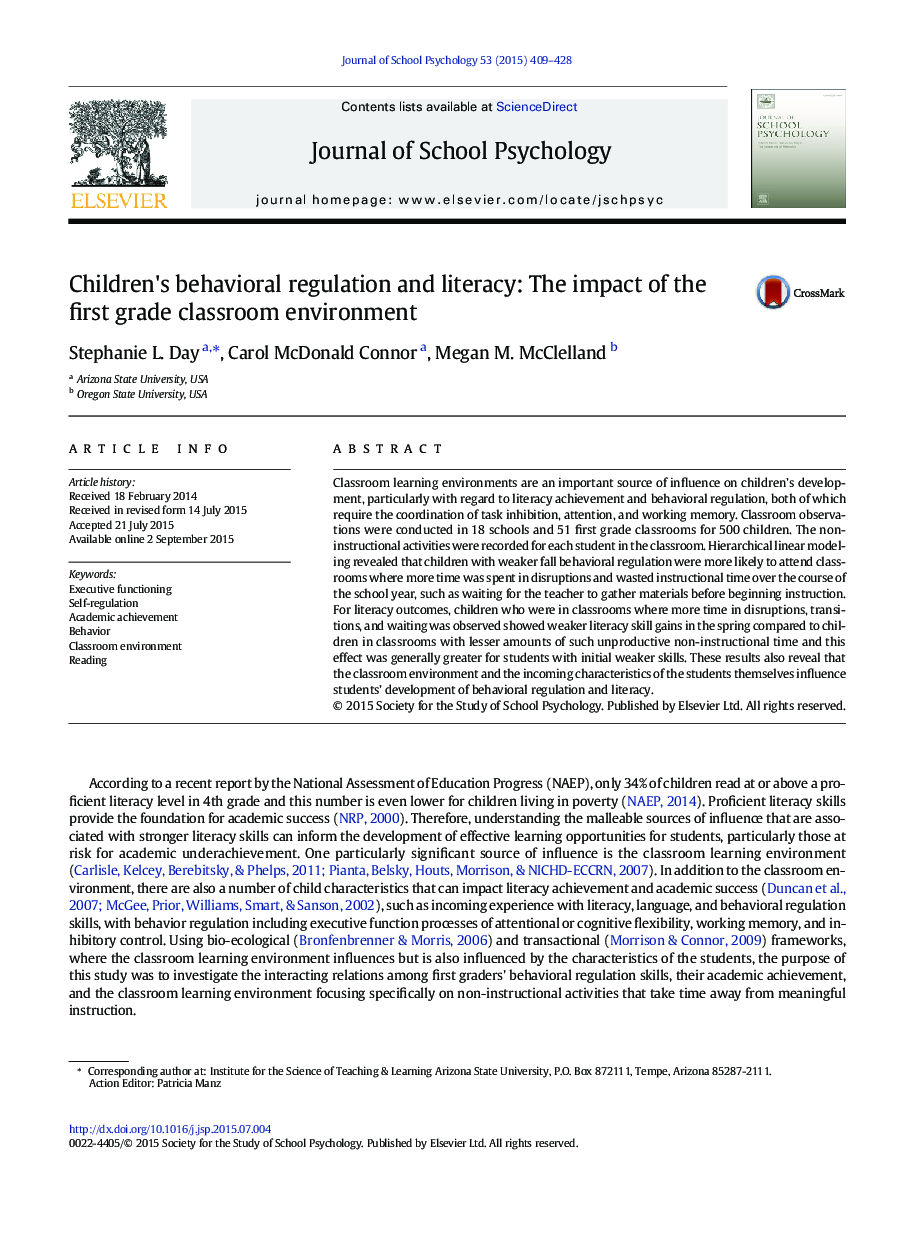 Children's behavioral regulation and literacy: The impact of the first grade classroom environment