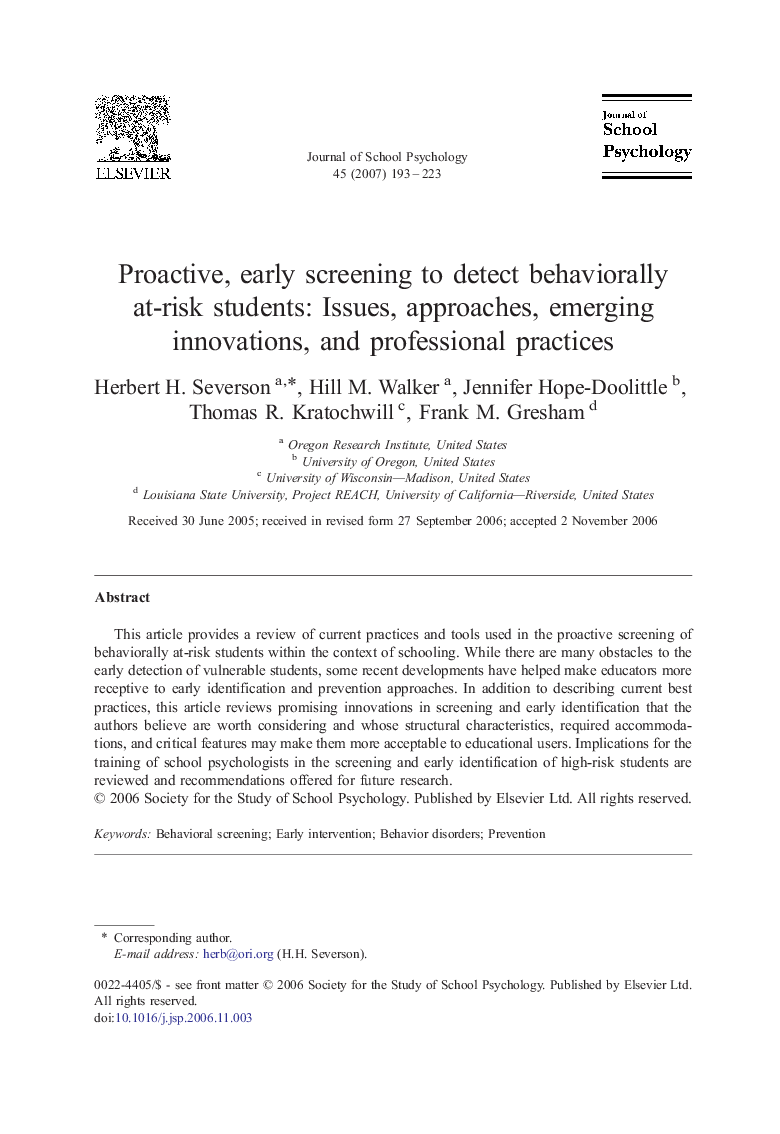 Proactive, early screening to detect behaviorally at-risk students: Issues, approaches, emerging innovations, and professional practices