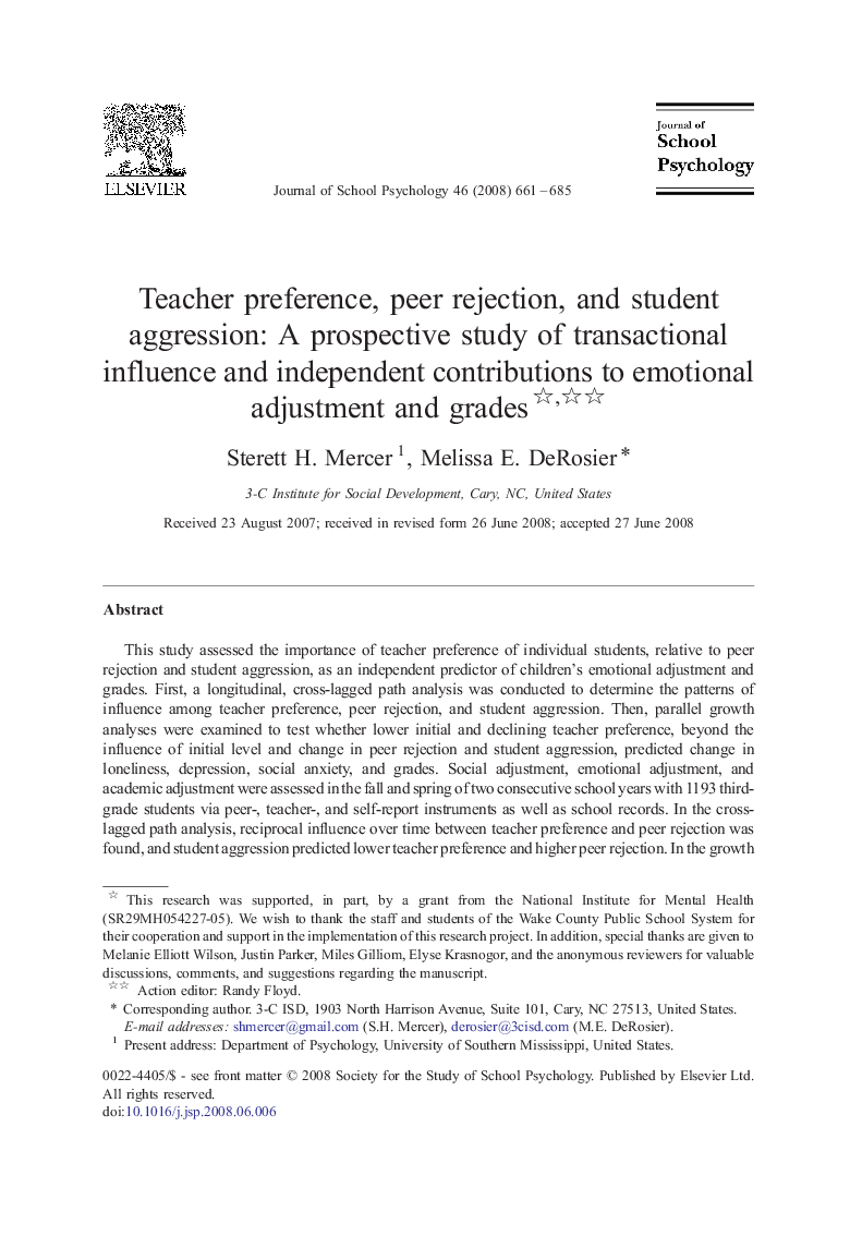 Teacher preference, peer rejection, and student aggression: A prospective study of transactional influence and independent contributions to emotional adjustment and grades 