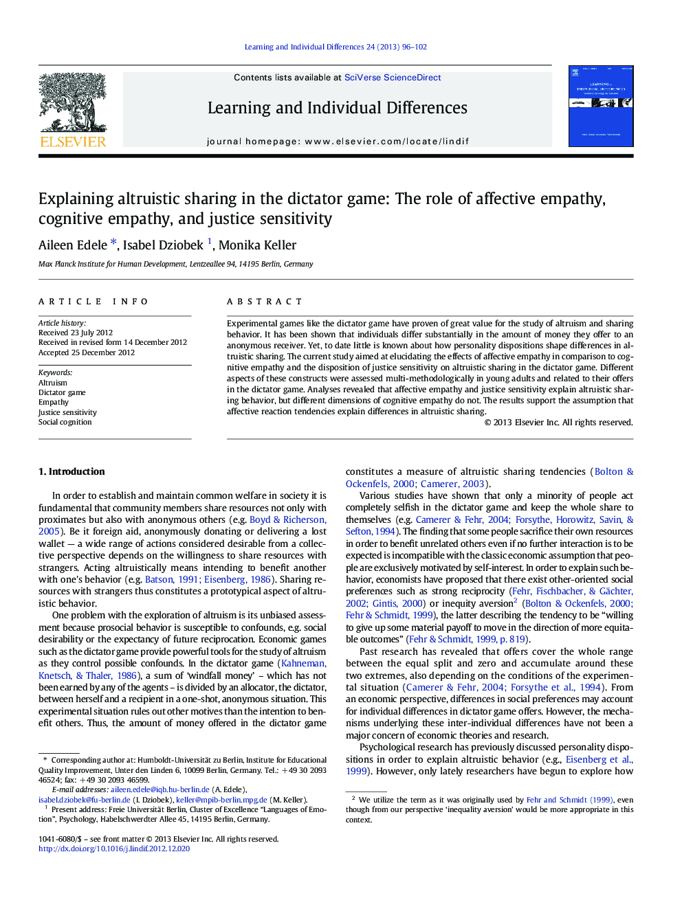 Explaining altruistic sharing in the dictator game: The role of affective empathy, cognitive empathy, and justice sensitivity