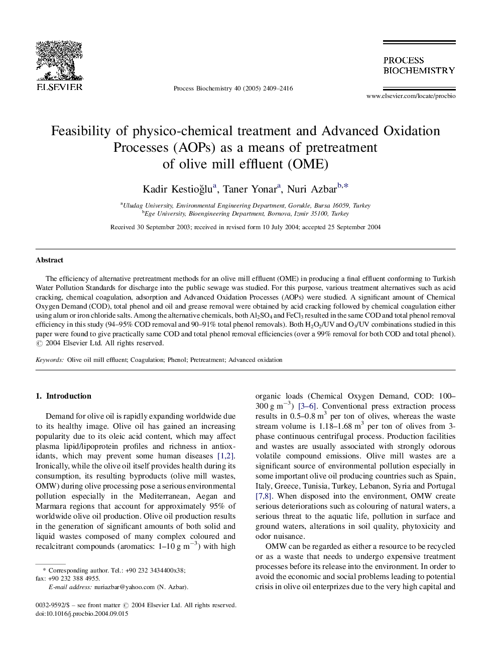 Feasibility of physico-chemical treatment and Advanced Oxidation Processes (AOPs) as a means of pretreatment of olive mill effluent (OME)