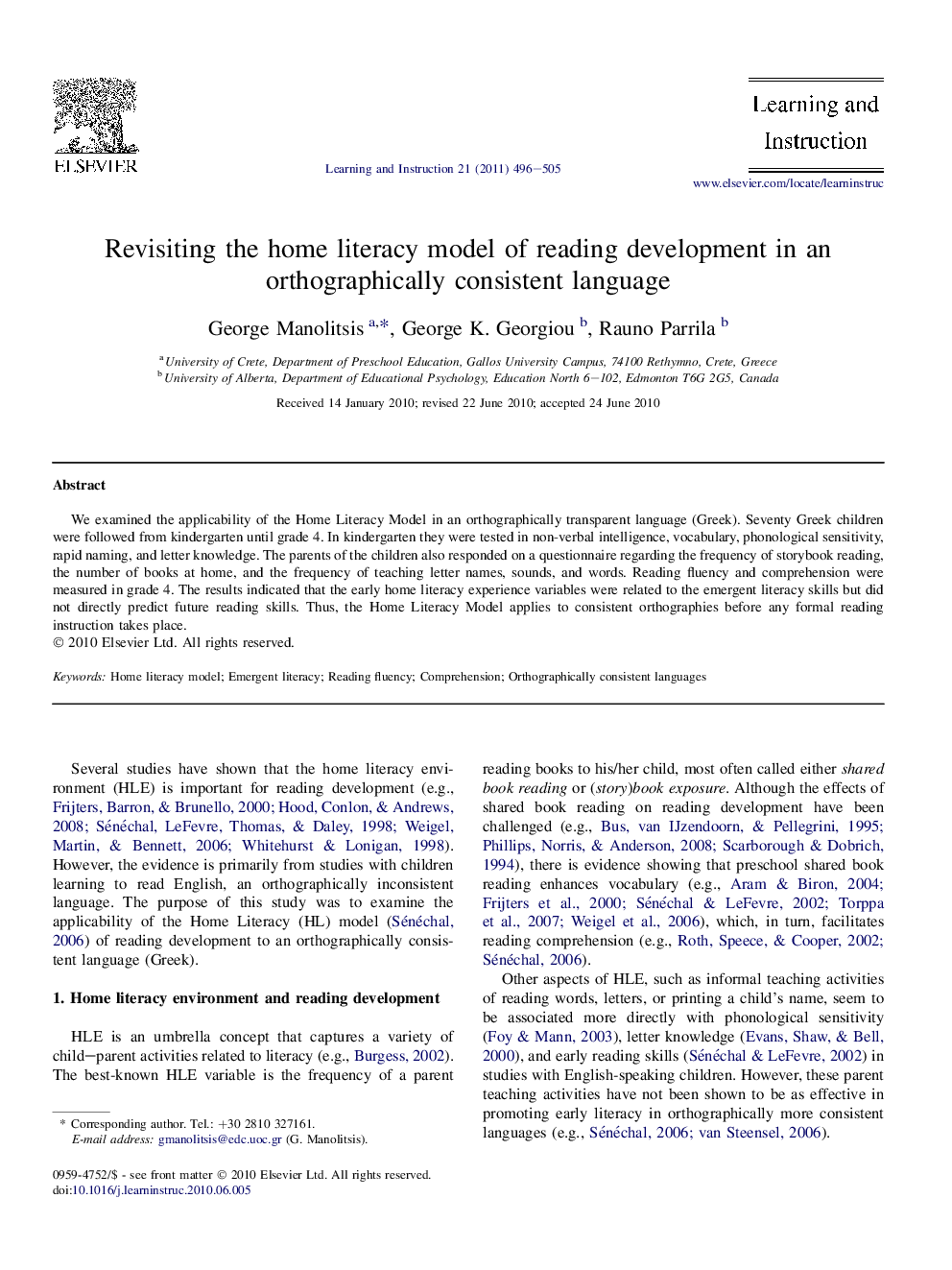 Revisiting the home literacy model of reading development in an orthographically consistent language