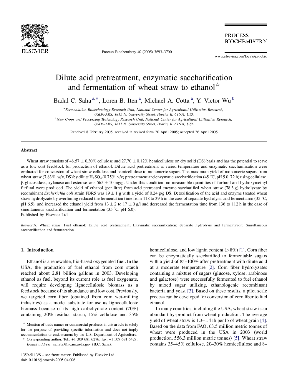 Dilute acid pretreatment, enzymatic saccharification and fermentation of wheat straw to ethanol 